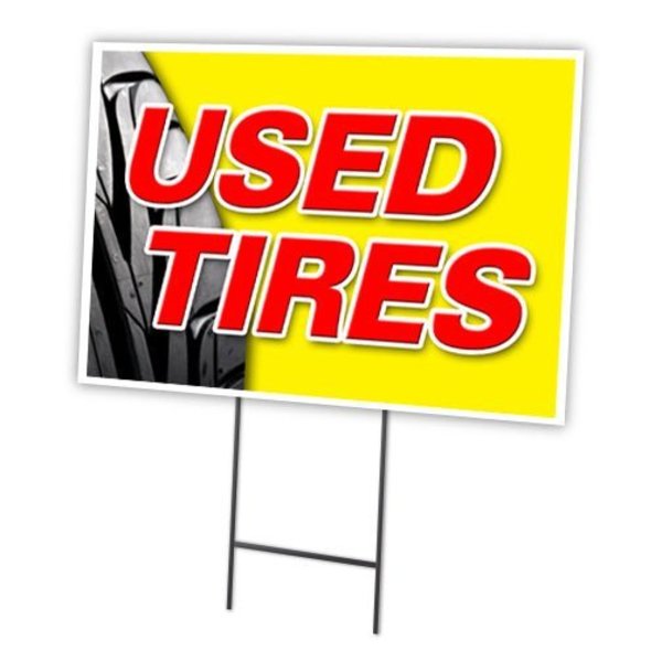 Signmission Used Tires Yard Sign & Stake outdoor plastic coroplast window C-1824-DS-Used Tires